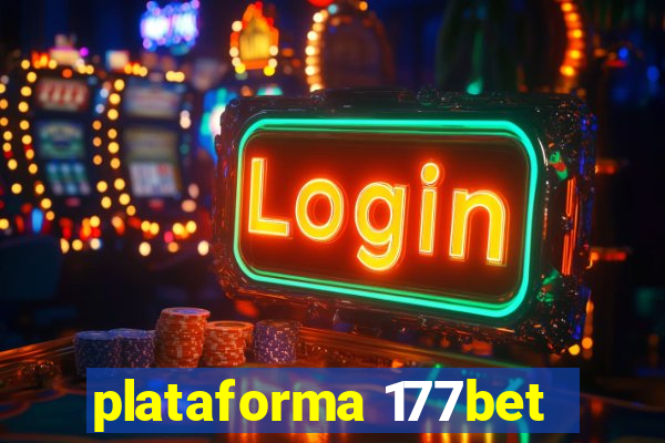 plataforma 177bet